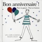 Couverture du livre « Bon anniversaire - pour un garcon pour un homme » de Helen Exley aux éditions Exley