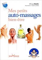 Couverture du livre « Mes petits auto-massages bien-être » de Luc Bodin et Sophie Lambda aux éditions Jouvence
