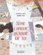 Couverture du livre « Sème l'amour autour de toi » de Jennie Poh et Susan B. Katz aux éditions Jouvence