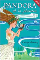 Couverture du livre « Pandora et la jalousie t.1 » de Carolyn Hennesy aux éditions Ada