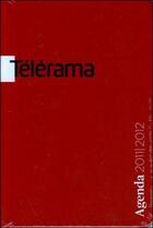 Couverture du livre « REVUE TELERAMA ; agenda culturel Telerama 2011/2012 » de Revue Telerama aux éditions Telerama