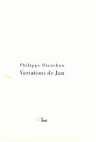 Couverture du livre « Variations de Jan » de Philippe Blanchon aux éditions La Barque