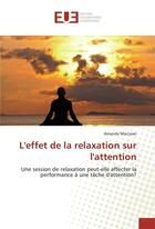 Couverture du livre « Leffet de la relaxation sur lattention » de Maclean Amanda aux éditions Editions Universitaires Europeennes