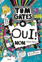 Couverture du livre « Tom Gates Tome 8 : oui ! non. (peut-être...) » de Liz Pichon aux éditions Seuil Jeunesse