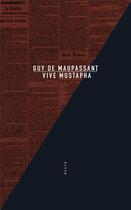 Couverture du livre « Vive mustapha » de Guy de Maupassant aux éditions Allia