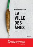 Couverture du livre « La ville des ânes » de Pierre Berville aux éditions Bookelis