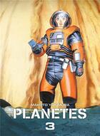 Couverture du livre « Planètes - perfect edition Tome 3 » de Makoto Yukimura aux éditions Panini