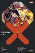 Couverture du livre « Destiny of X Tome 3 » de Stefano Caselli et Kieron Gillen et Al Ewing et Simon Spurrier aux éditions Panini