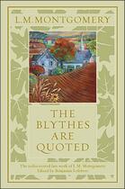 Couverture du livre « The Blythes are Quoted » de Montgomery L M aux éditions Penguin Group Us