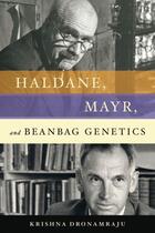 Couverture du livre « Haldane, Mayr, and Beanbag Genetics » de Dronamraju Krishna aux éditions Oxford University Press Usa