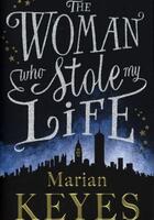Couverture du livre « Woman who stole my life, the » de Marian Keyes aux éditions Michael Joseph