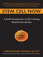 Couverture du livre « Stem Cell Now » de Scott Christopher Thomas aux éditions Penguin Group Us