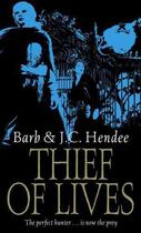 Couverture du livre « Thief Of Lives » de Hendee J C aux éditions Little Brown Book Group Digital