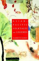 Couverture du livre « Asian-Pacific Folktales and Legends » de Faurot Jeannette aux éditions Touchstone
