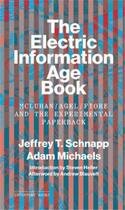 Couverture du livre « The electric information age book » de Jeffrey Schnapp aux éditions Princeton Architectural