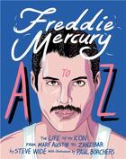 Couverture du livre « Freddie mercury a to z » de Steve Wide aux éditions Smith Street