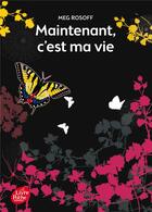 Couverture du livre « Maintenant, c'est ma vie » de Rosoff-M aux éditions Le Livre De Poche Jeunesse