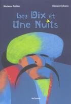 Couverture du livre « Les dix et une nuits » de Marianne Boileve et Clement Oubrerie aux éditions Seuil Jeunesse
