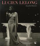 Couverture du livre « Lucien Lelong » de Demornex Jacque aux éditions Gallimard