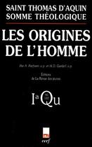 Couverture du livre « Les origines de l'homme » de Thomas D'Aquin aux éditions Cerf