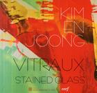 Couverture du livre « Kim En-Joong ; vitraux, stained glass » de Lagier Jf aux éditions Cerf