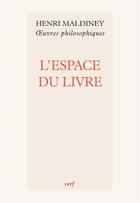 Couverture du livre « L'espace du livre » de Henri Maldiney aux éditions Cerf