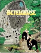 Couverture du livre « Bételgeuse Tome 4 : les cavernes » de Leo aux éditions Dargaud