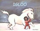 Couverture du livre « Igloo » de Mets Alan aux éditions Ecole Des Loisirs