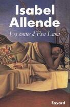 Couverture du livre « Les contes d'Eva Luna » de Isabel Allende aux éditions Fayard