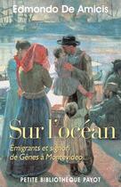 Couverture du livre « Sur l'océan » de Edmondo De Amicis aux éditions Payot