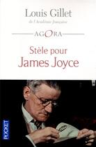Couverture du livre « Stèle pour James Joyce » de Louis Gillet aux éditions Pocket