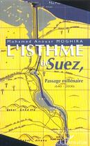 Couverture du livre « L'isthme de suez - passage millenaire (640-2000) » de Moghira M A. aux éditions Editions L'harmattan