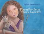 Couverture du livre « Tourni-boulette et magie-baguette ! » de Sylvia Finocchiaro aux éditions Amalthee