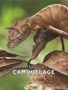 Couverture du livre « Les champions du camouflage » de Jean-Philippe Noel aux éditions Glenat