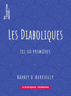 Couverture du livre « Les Diaboliques » de Jules Barbey D'Aurevilly aux éditions Epagine