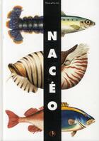 Couverture du livre « Nacéo » de Francesco Pittau et Bernadette Gervais aux éditions Des Grandes Personnes