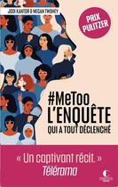 Couverture du livre « #metoo : l'enquête qui a tout déclenché » de Jodi Kantor et Megan Twohey aux éditions Charleston