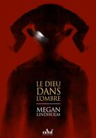 Couverture du livre « Le dieu dans l'ombre » de Megan Lindholm aux éditions Actusf