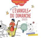 Couverture du livre « Je colorie l'Evangile du dimanche : Mon Evangile du dimanche à colorier (édition 2025) » de Jean-Francois Kieffer et Julie Amiot aux éditions Magnificat