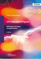 Couverture du livre « Circuits électriques : méthodes d'analyse et applications (2e édition) » de Mohand Ouhrouche aux éditions Ecole Polytechnique De Montreal