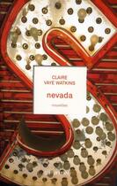 Couverture du livre « Nevada » de Claire Vaye Watkins aux éditions Calmann-levy