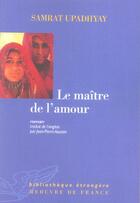 Couverture du livre « Le maitre de l'amour » de Upadhyay Samr aux éditions Mercure De France