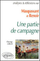 Couverture du livre « Maupassant / renoir, une partie de campagne » de  aux éditions Ellipses Marketing