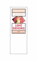 Couverture du livre « Lent dehors » de Philippe Djian aux éditions Aubier