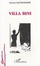 Couverture du livre « Villa bini » de Serena Gentilhomme aux éditions L'harmattan