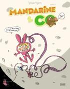 Couverture du livre « Mandarine & cow t.2 ; si on rentrait à la maison ? » de Jacques Azam aux éditions Milan