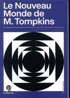 Couverture du livre « Le nouveau monde de M. Tompkins » de George Gamow et Russell Stannard aux éditions Le Pommier