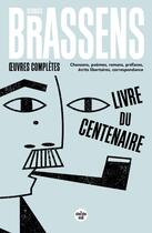 Couverture du livre « Georges Brassens ; oeuvres complètes » de Serge Cazzani aux éditions Cherche Midi