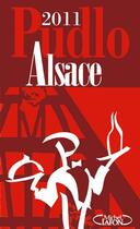 Couverture du livre « Le Pudlo Alsace (édition 2011) » de Gilles Pudlowski aux éditions Michel Lafon