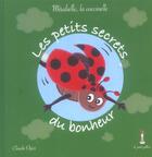 Couverture du livre « Mirabelle La Coccinelle ; Les Petits Secrets Du Bonheur » de Claudie Ogier aux éditions Pharos